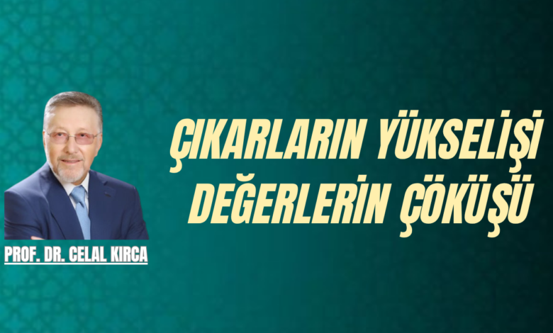 Çıkarların Yükselişi, Değerlerin Çöküşü Üzerine